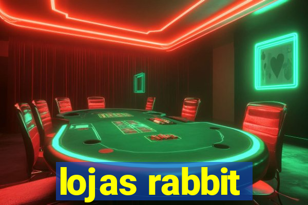 lojas rabbit